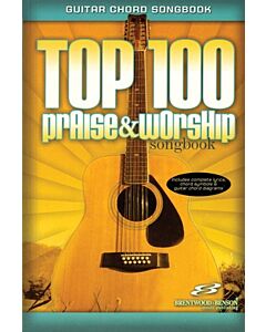 TOP 100 PRAISE & WORSHIP SONGBOOK