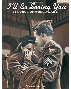 ILL BE SEEING YOU 51 SONGS OF WW 2 PVG