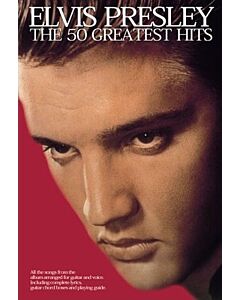ELVIS PRESLEY - THE 50 GREATEST HITS LYRICS/CHORDS