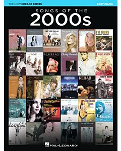 SONGS OF THE 2000S NEW DECADE SERIES EASY PIANO