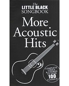 LITTLE BLACK BOOK OF MORE ACOUSTIC HITS