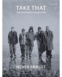 TAKE THAT - NEVER FORGET ULTIMATE COL PVG
